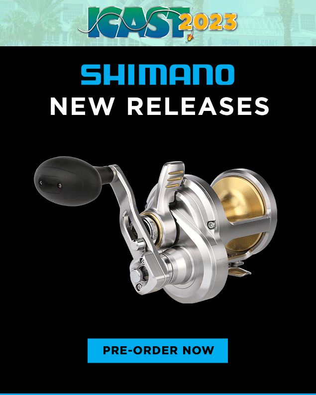 Pre-Order: 2023 Shimano ICAST New Releases! - Tackle Direct